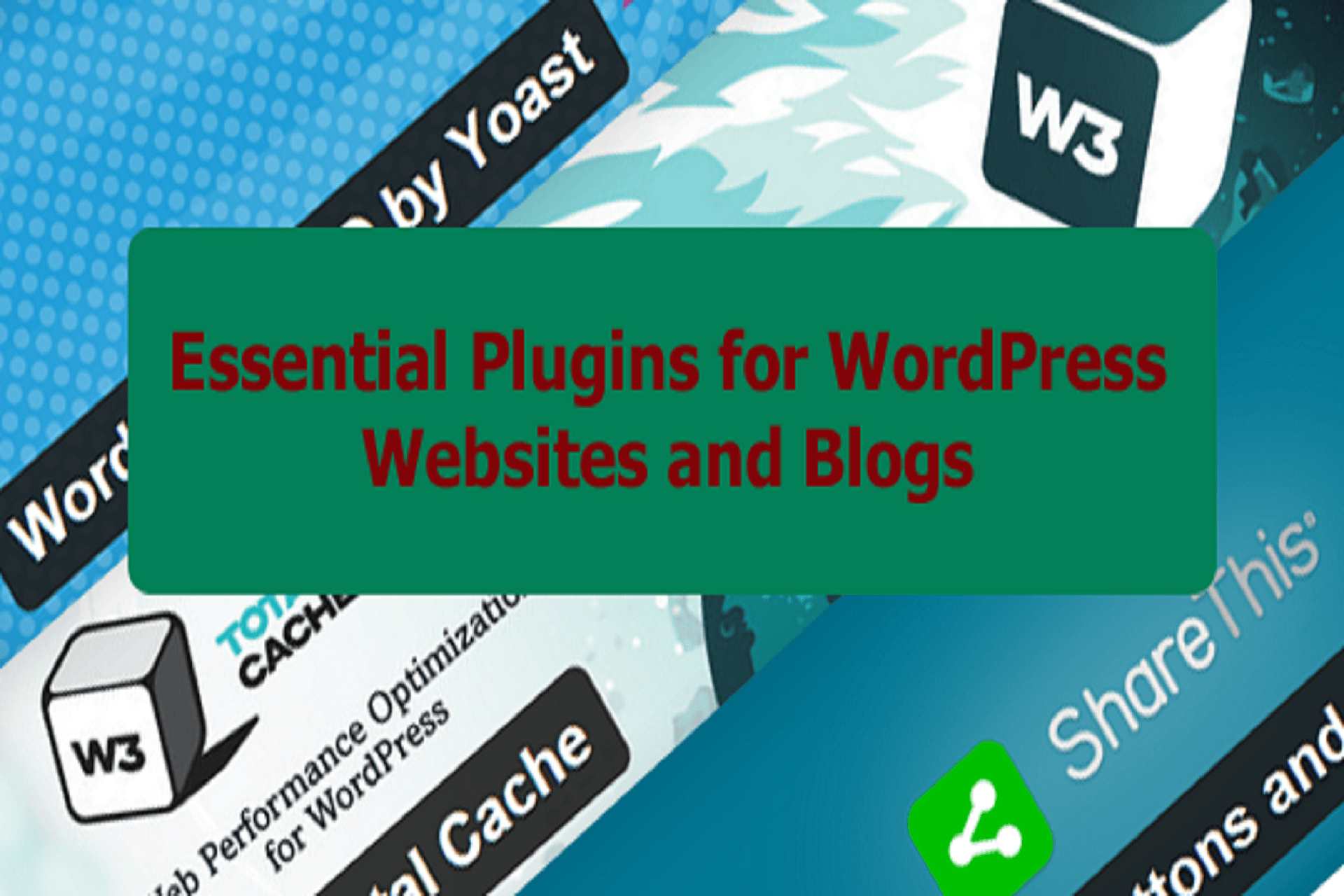 Few Essential Plugins for WordPress Websites and Blogs