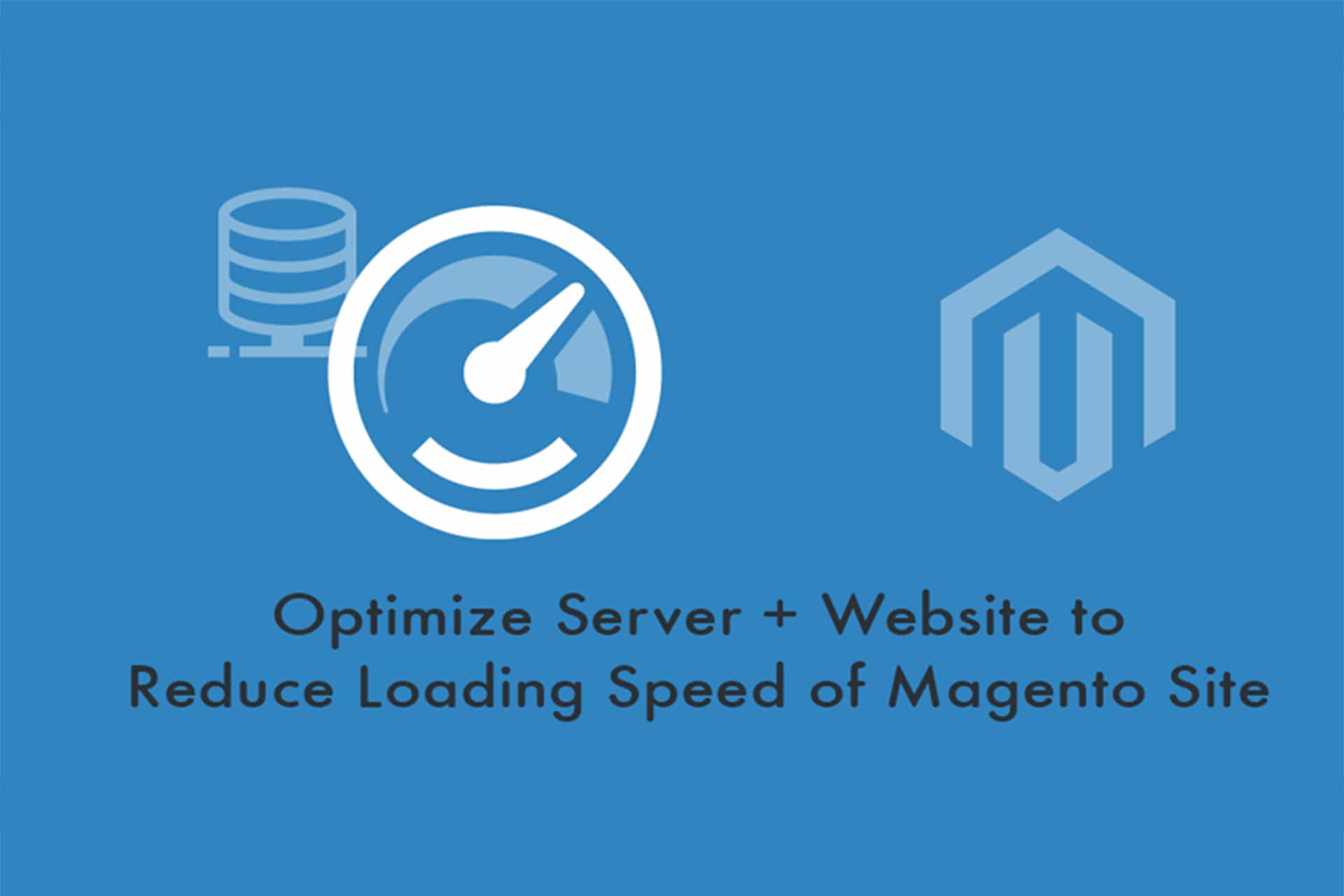 how-to-optimize-to-speed-up-magento-website