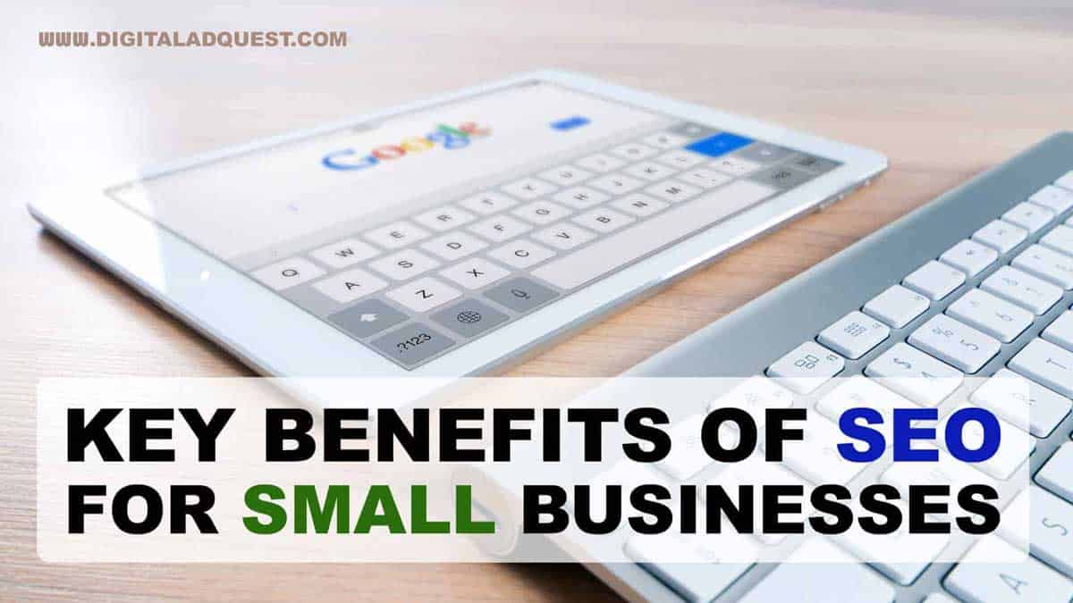 Benefits of SEO for Small Businesses