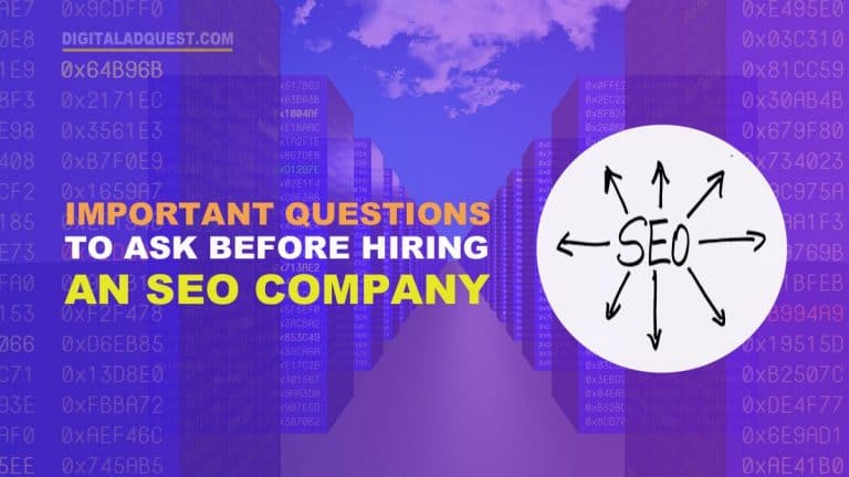 Important Questions To Ask Before Hiring An SEO Company